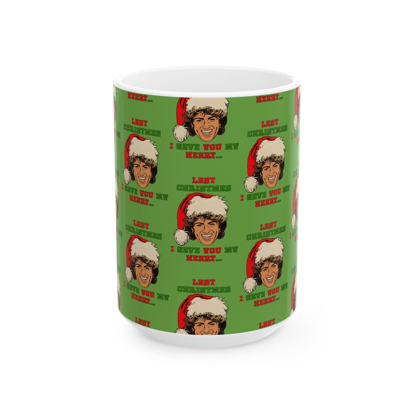 Last Christmas I Gave you my Heart - Ceramic Mug, (11oz, 15oz)