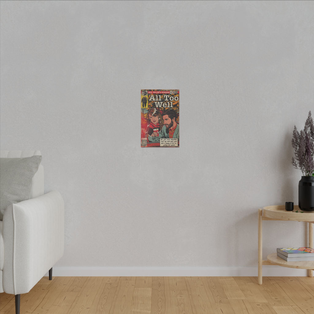 All Too Well - Matte Canvas, Stretched, 0.75"