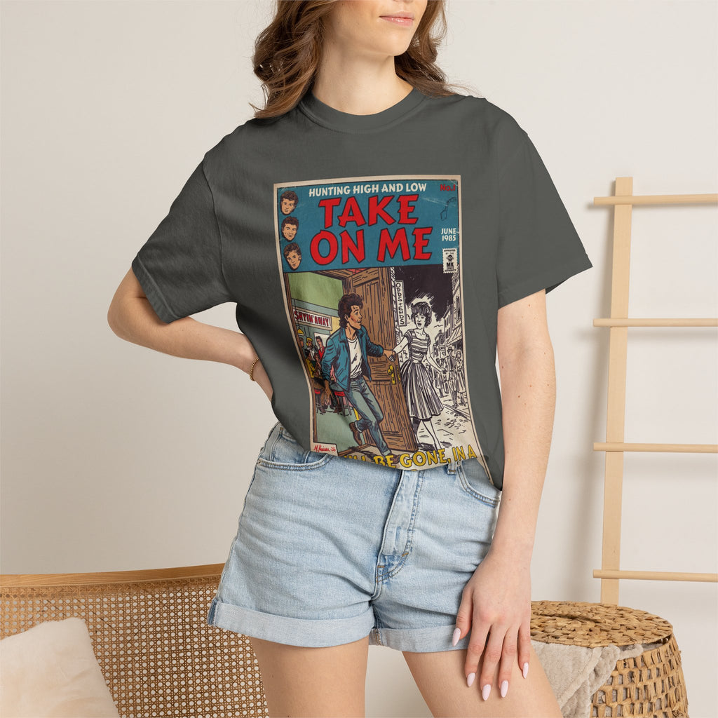 Take On Me - Unisex Comfort Colors T-shirt