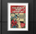 The Nurse Who Loved Me - Vertical Matte Poster