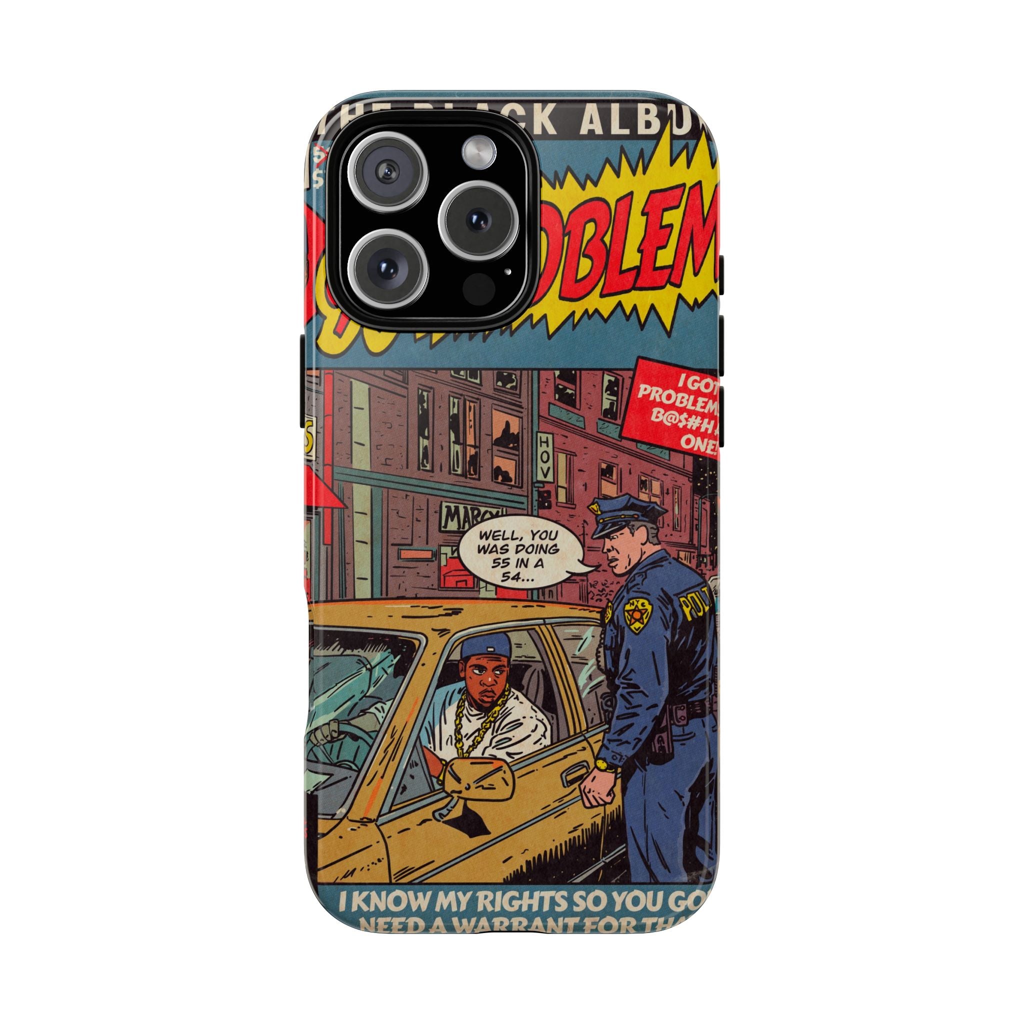 99 Problems - Tough Phone Cases