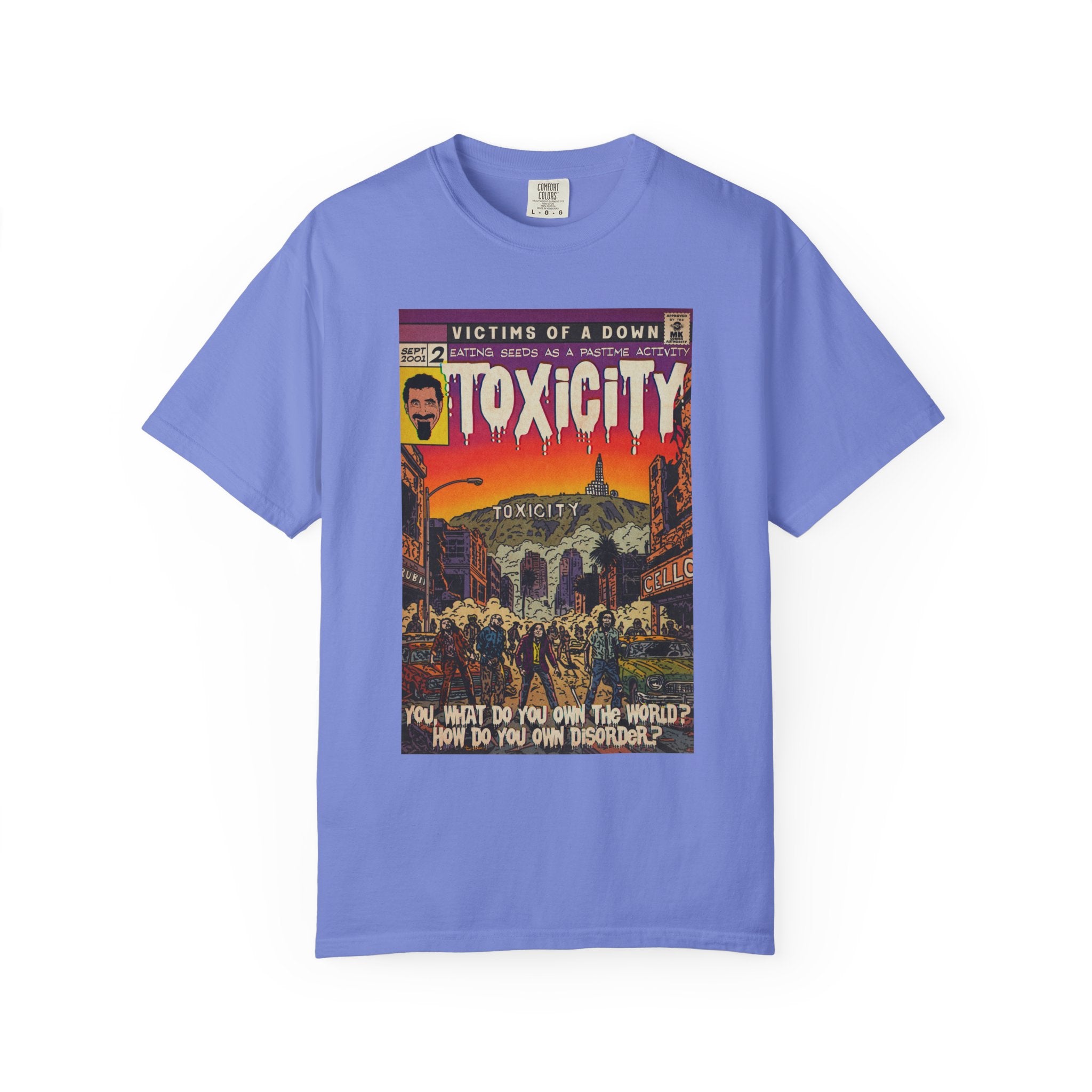 Toxicity - Unisex Comfort Colors T-shirt