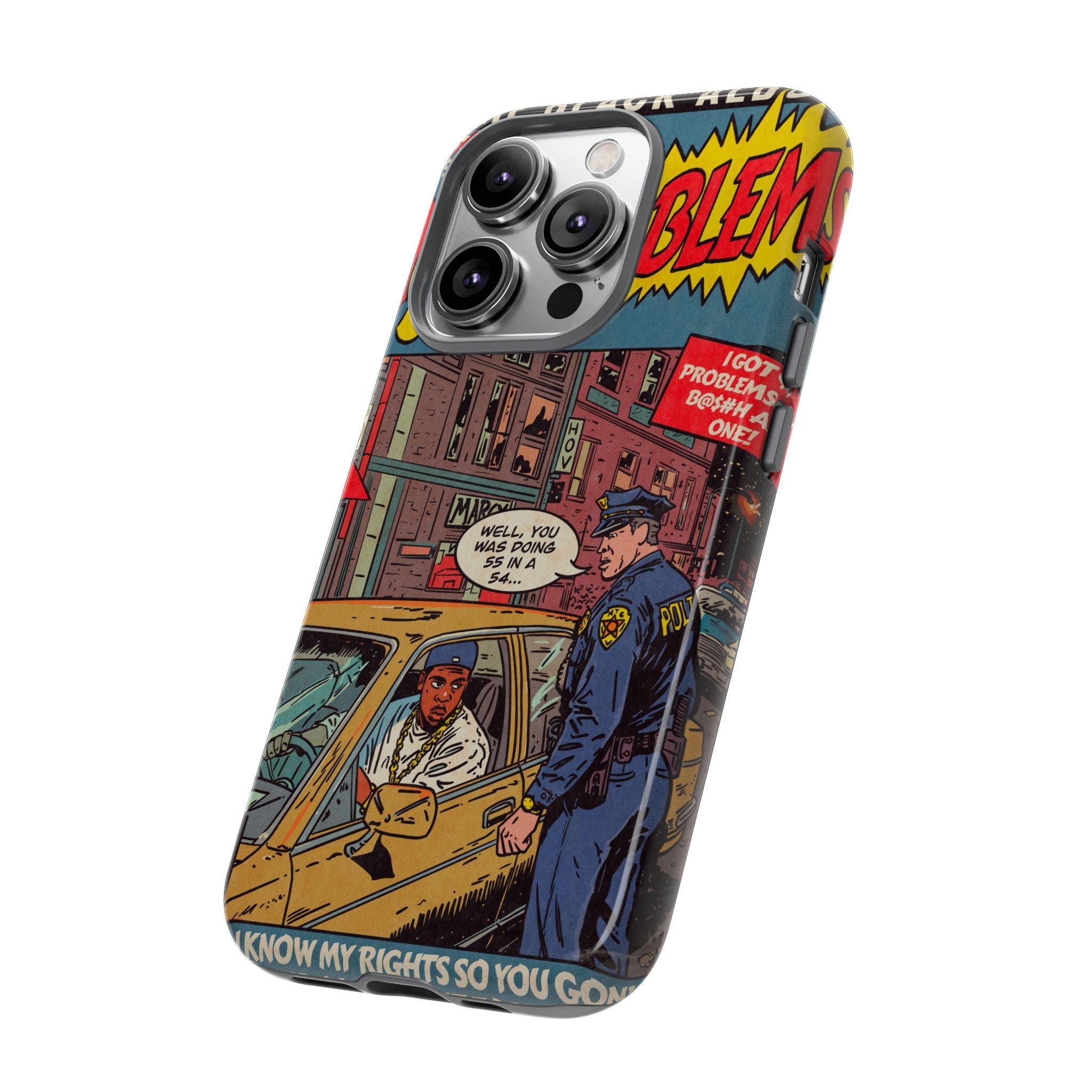 99 Problems - Tough Phone Cases