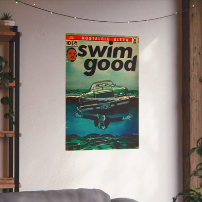Swim Good - Matte Vertical Posters