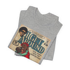 I Get Around - Unisex Jersey Short Sleeve Tee