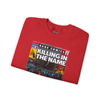 Rage - Killing In the Name - Unisex Heavy Blend™ Crewneck Sweatshirt