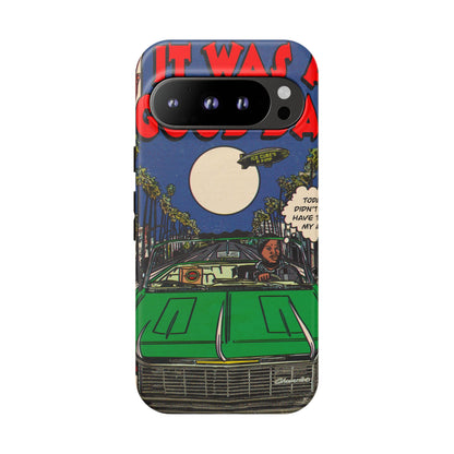 It Was a Good Day - Tough Phone Cases
