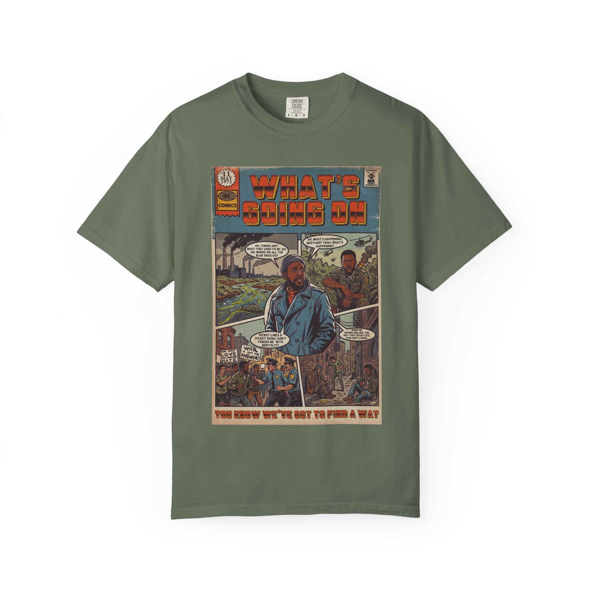 What's Going On - Unisex Comfort Colors T-shirt