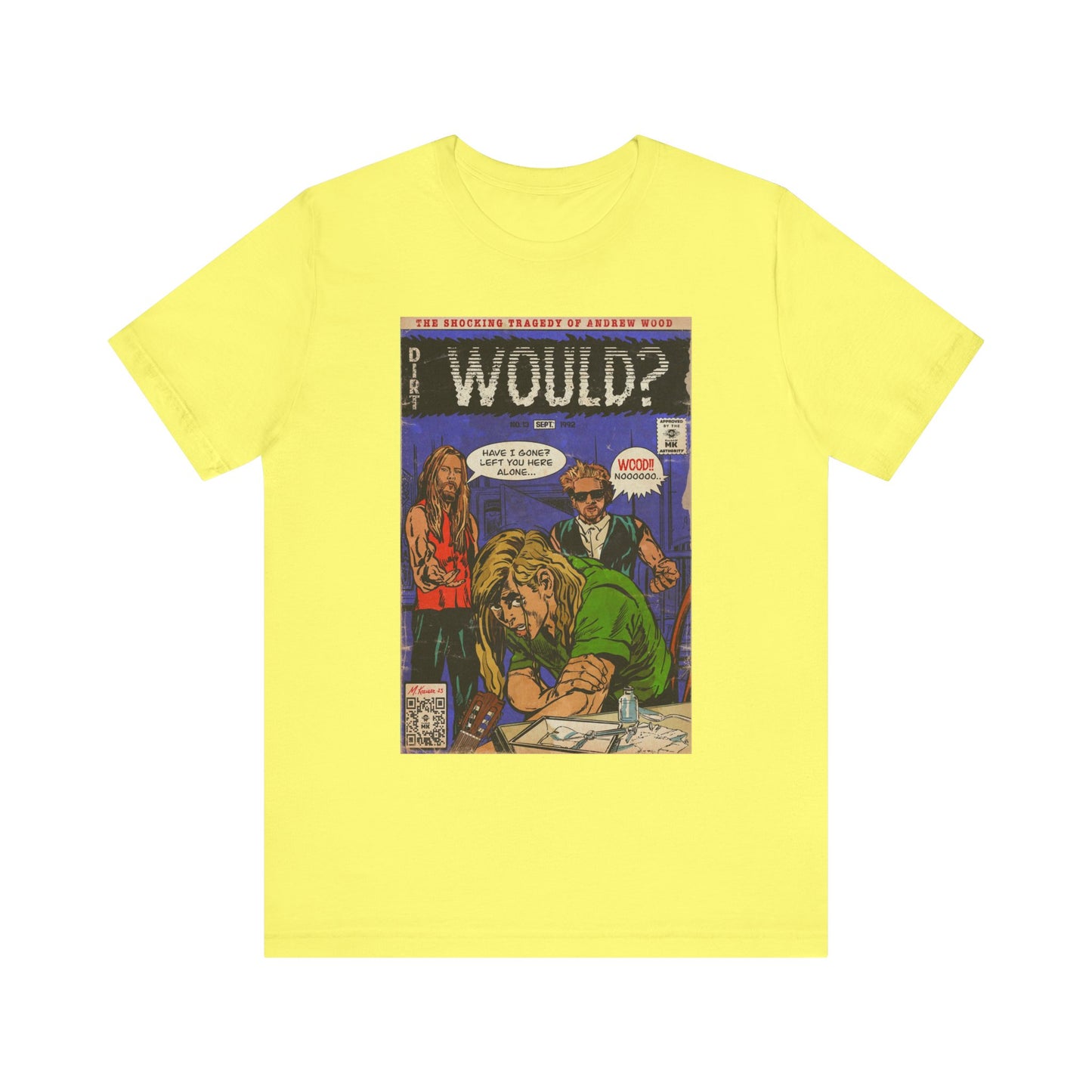 Would? - Unisex Jersey Short Sleeve Tee