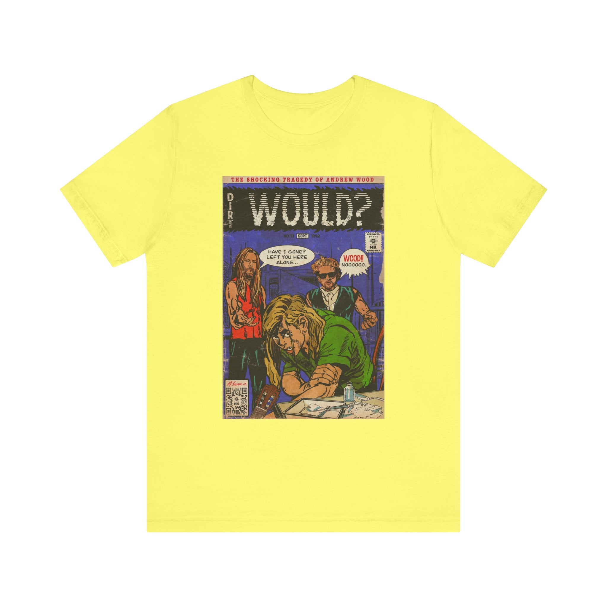 Would? - Unisex Jersey Short Sleeve Tee