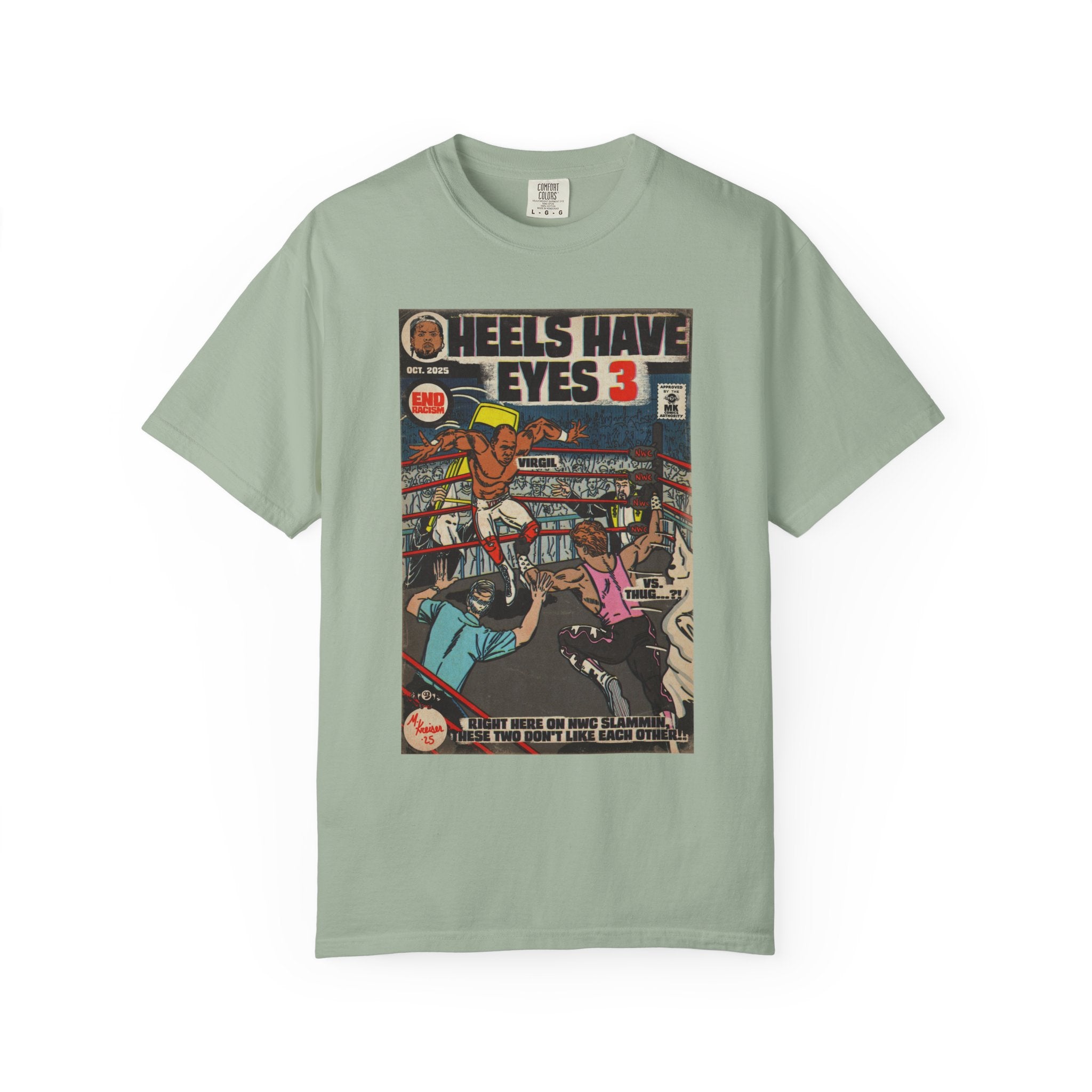 Heels Have Eyes 3 - Unisex Comfort Colors T-shirt
