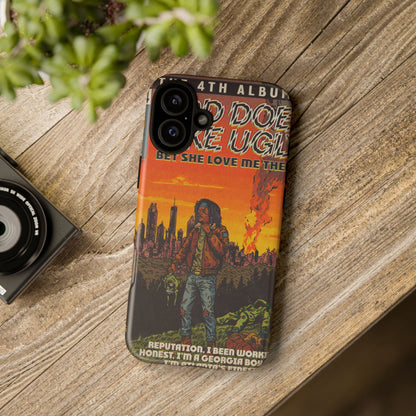 God Does Like Ugly - Tough Phone Cases