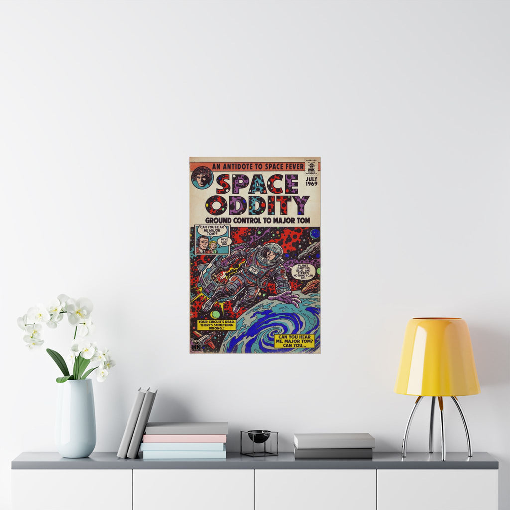 Space Oddity - Matte Vertical Posters