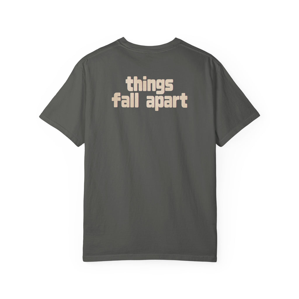 Things Fall Apart - Unisex Comfort Colors T-shirt