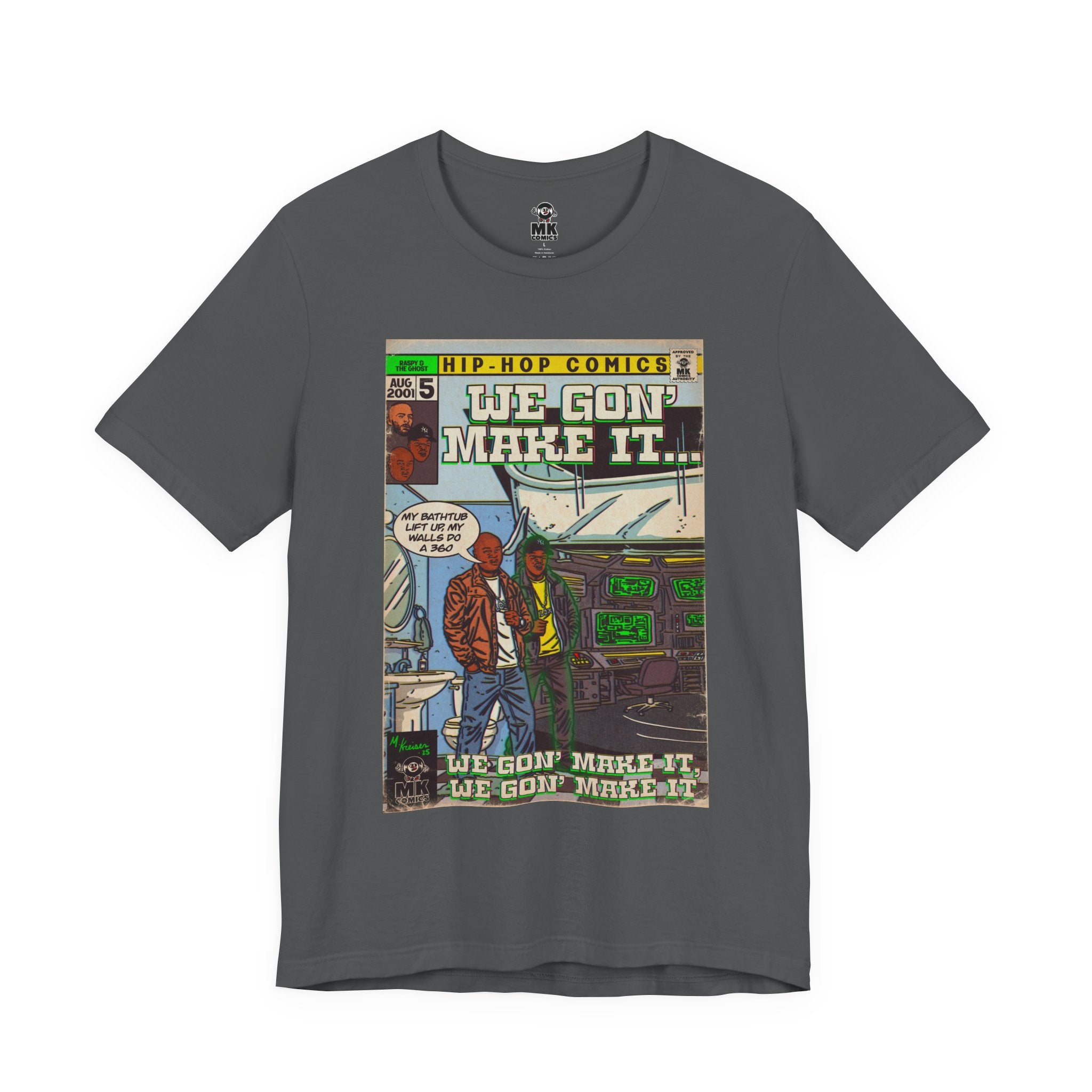 We Gon' Make It - Unisex Jersey Short Sleeve Tee