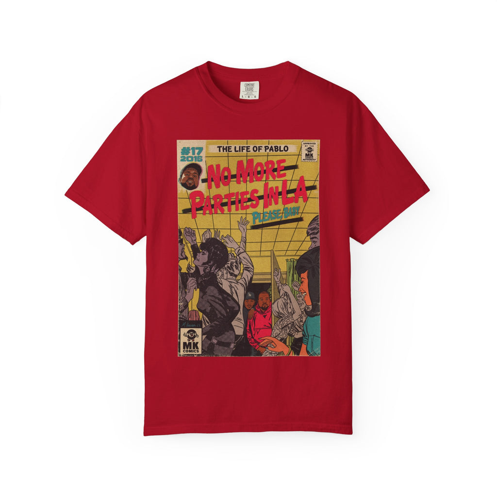 No More Parties in LA - Unisex Comfort Colors T-shirt