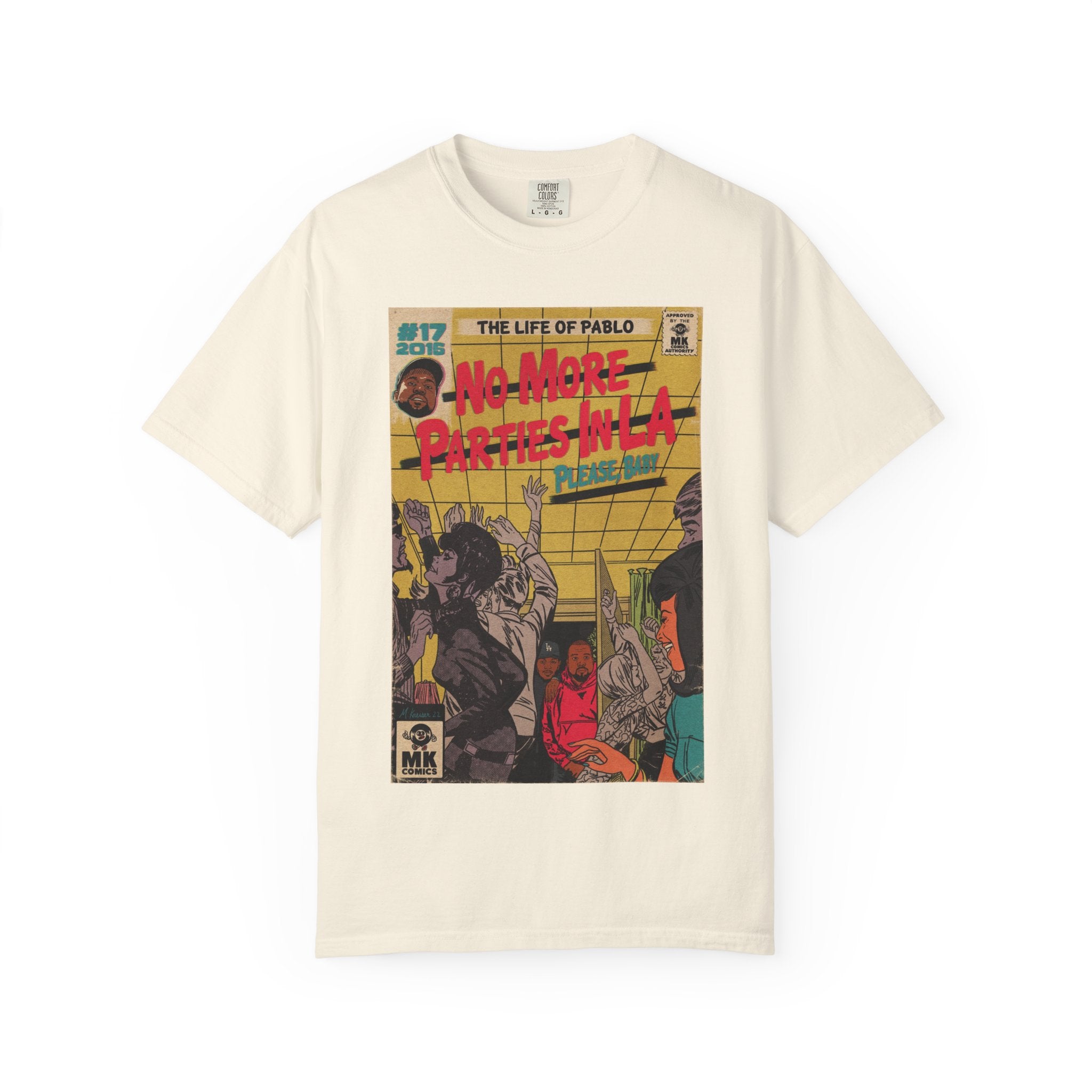 No More Parties in LA - Unisex Comfort Colors T-shirt