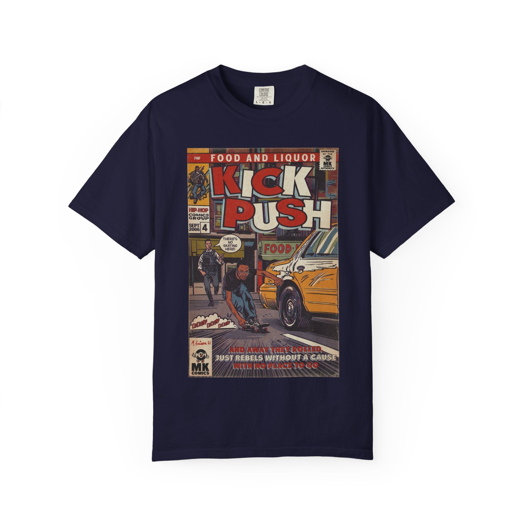Kick, Push - Unisex Comfort Colors T-shirt