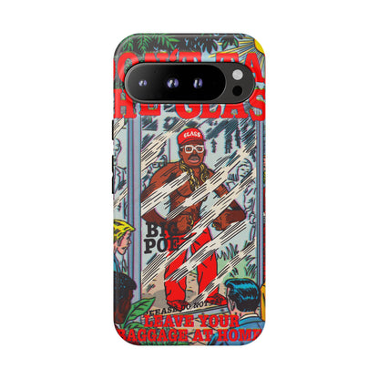 Don't Tap The Glass - Tough Phone Cases