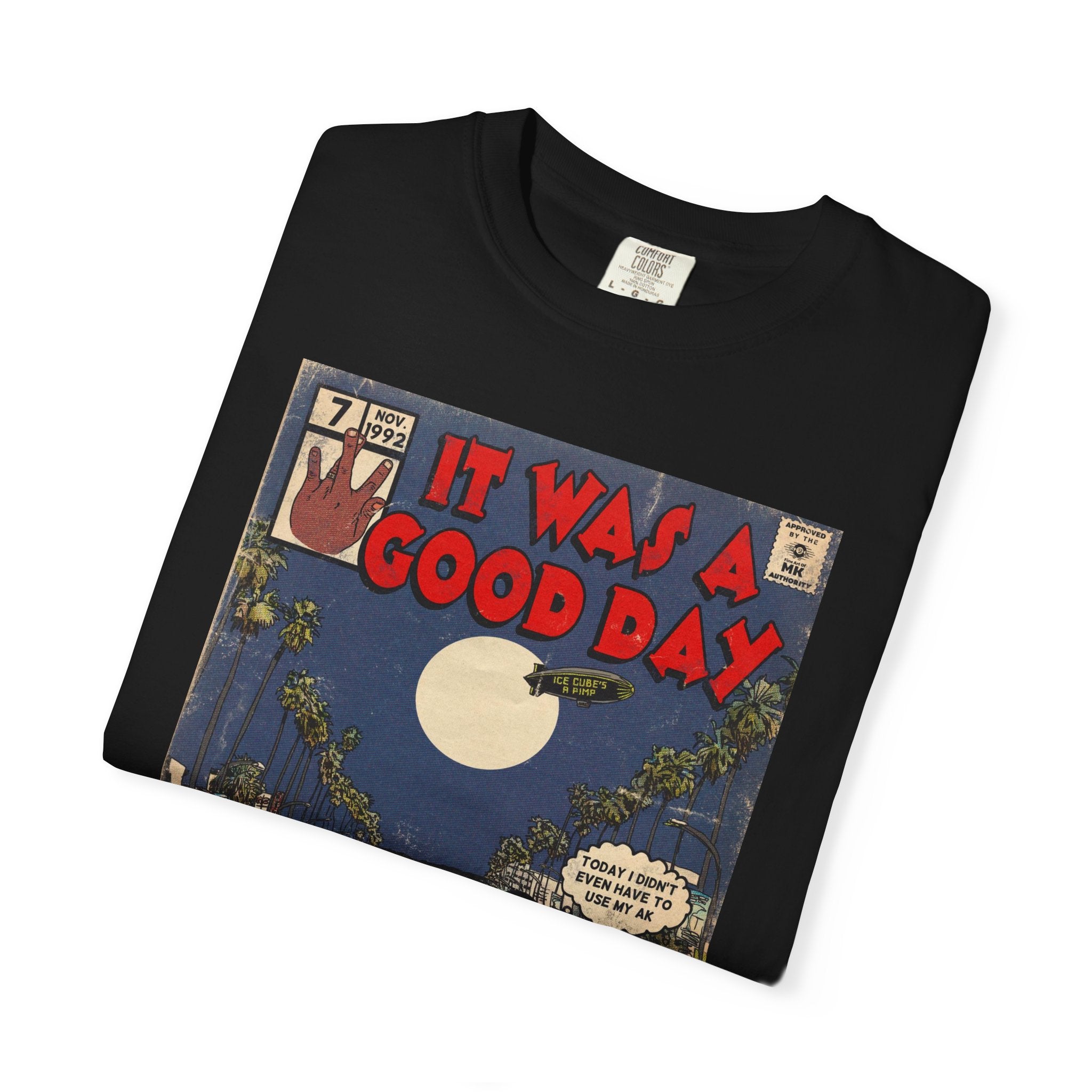 It Was a Good Day - Unisex Comfort Colors T-shirt