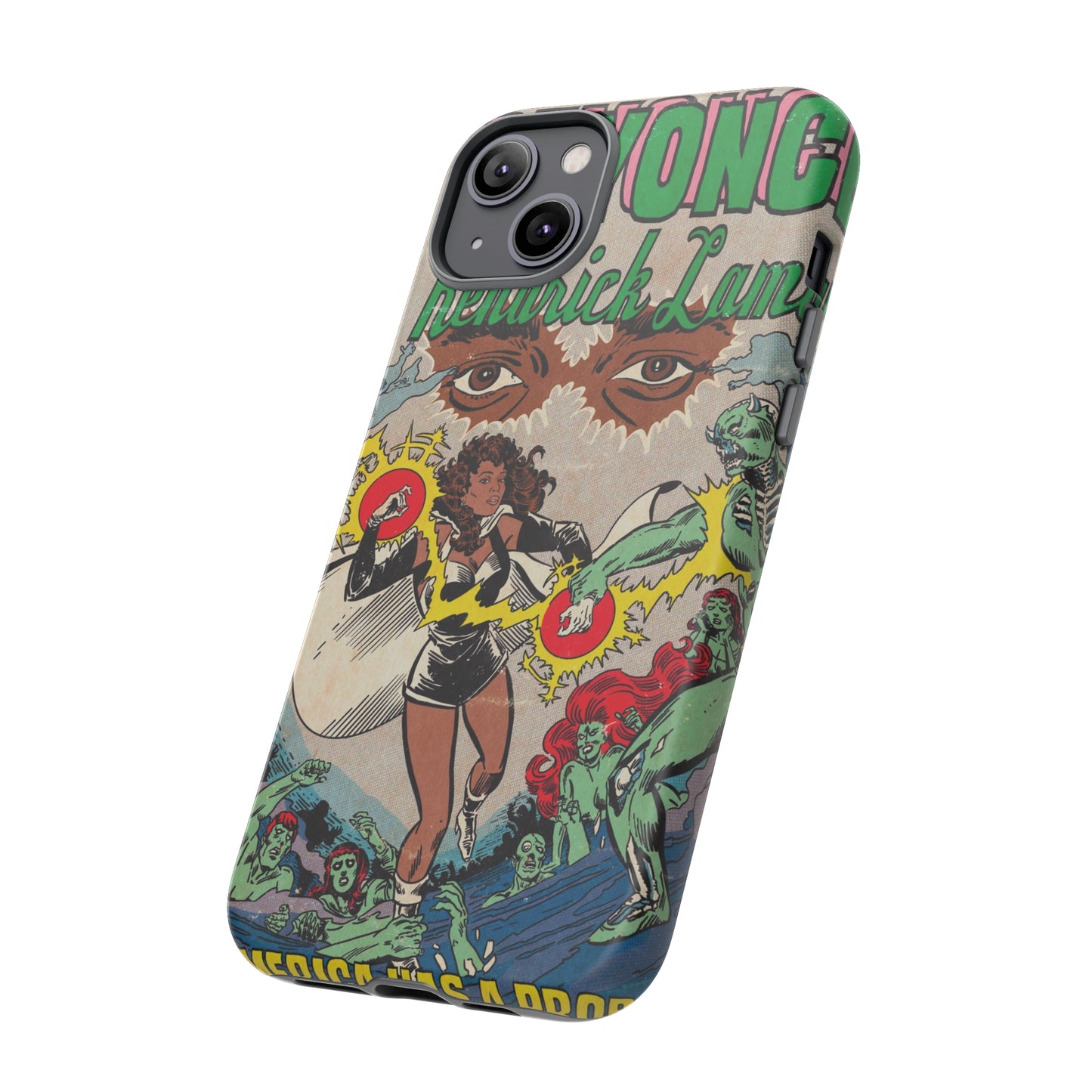 Beyoncé - America Has A Problem - Kendrick Lamar - Tough Phone Cases