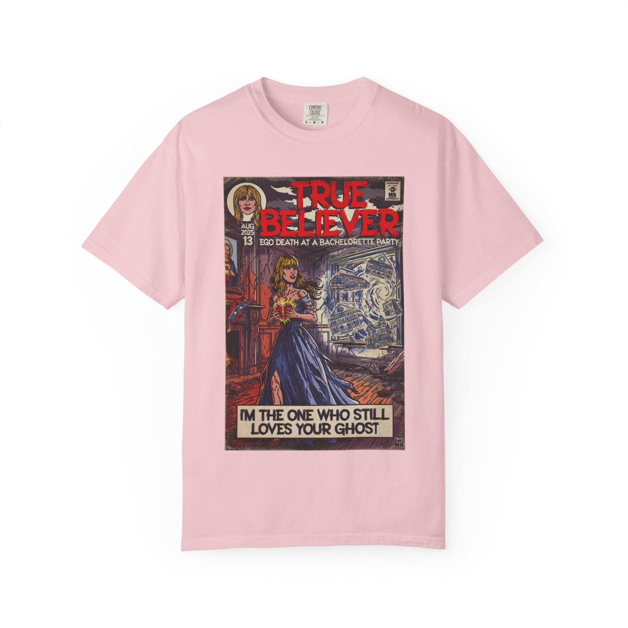 True Believer - Unisex Comfort Colors T-shirt