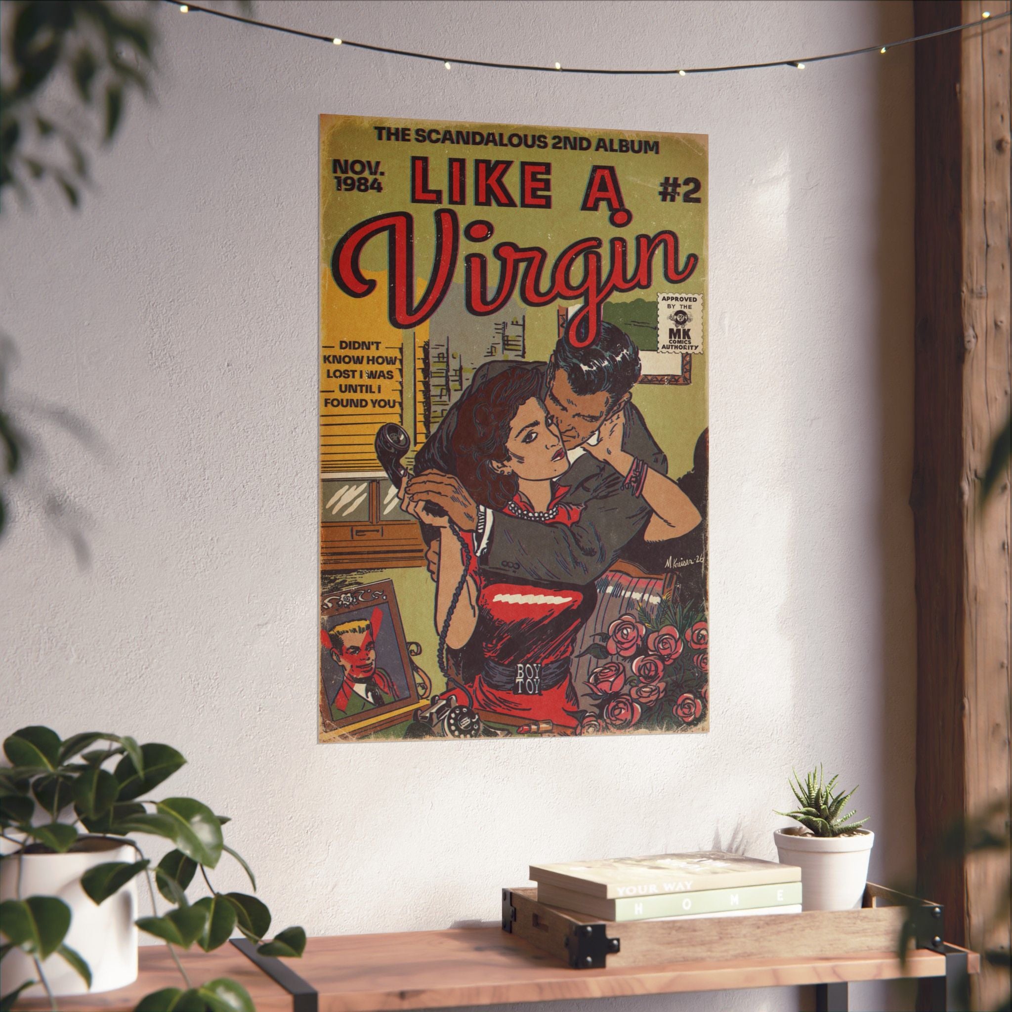 Like a Virgin - Matte Vertical Posters