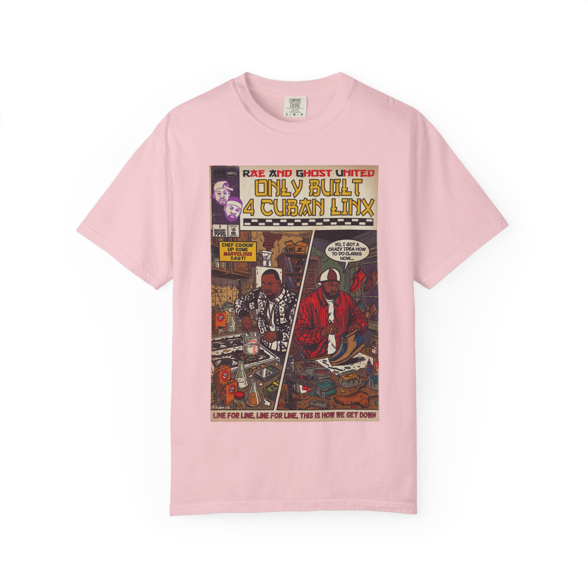 Only Built 4 Cuban Linx -Unisex Comfort Colors T-shirt
