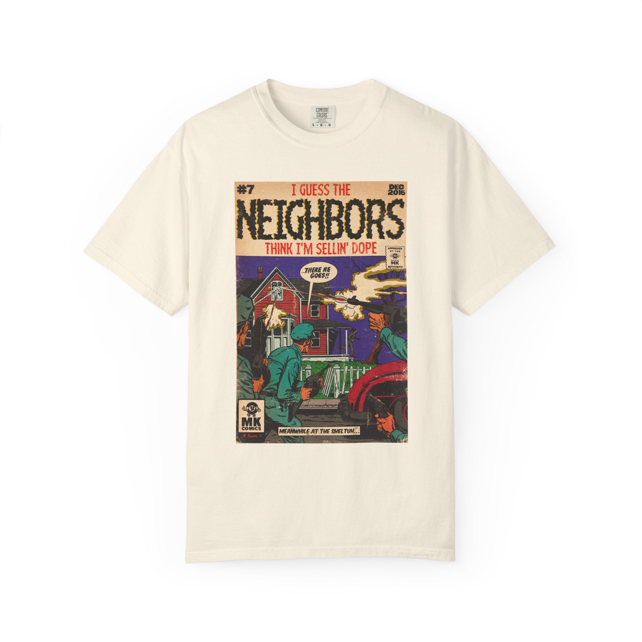 Neighbors - Unisex Comfort Colors T-shirt