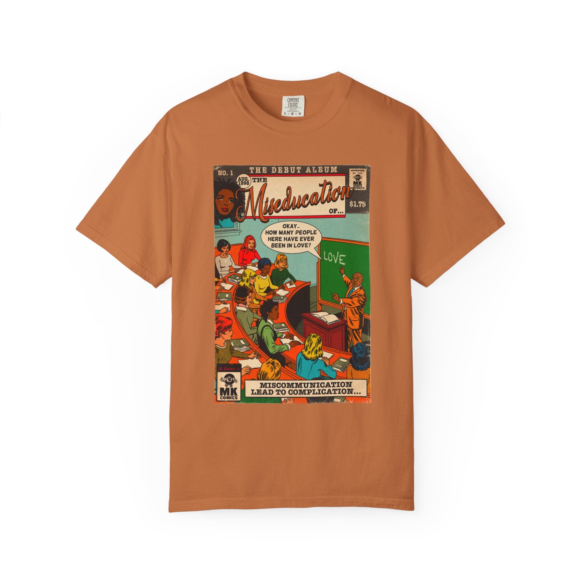 The Miseducation of… - Unisex Comfort Colors T-shirt
