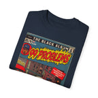 99 Problems - Unisex Comfort Colors T-shirt