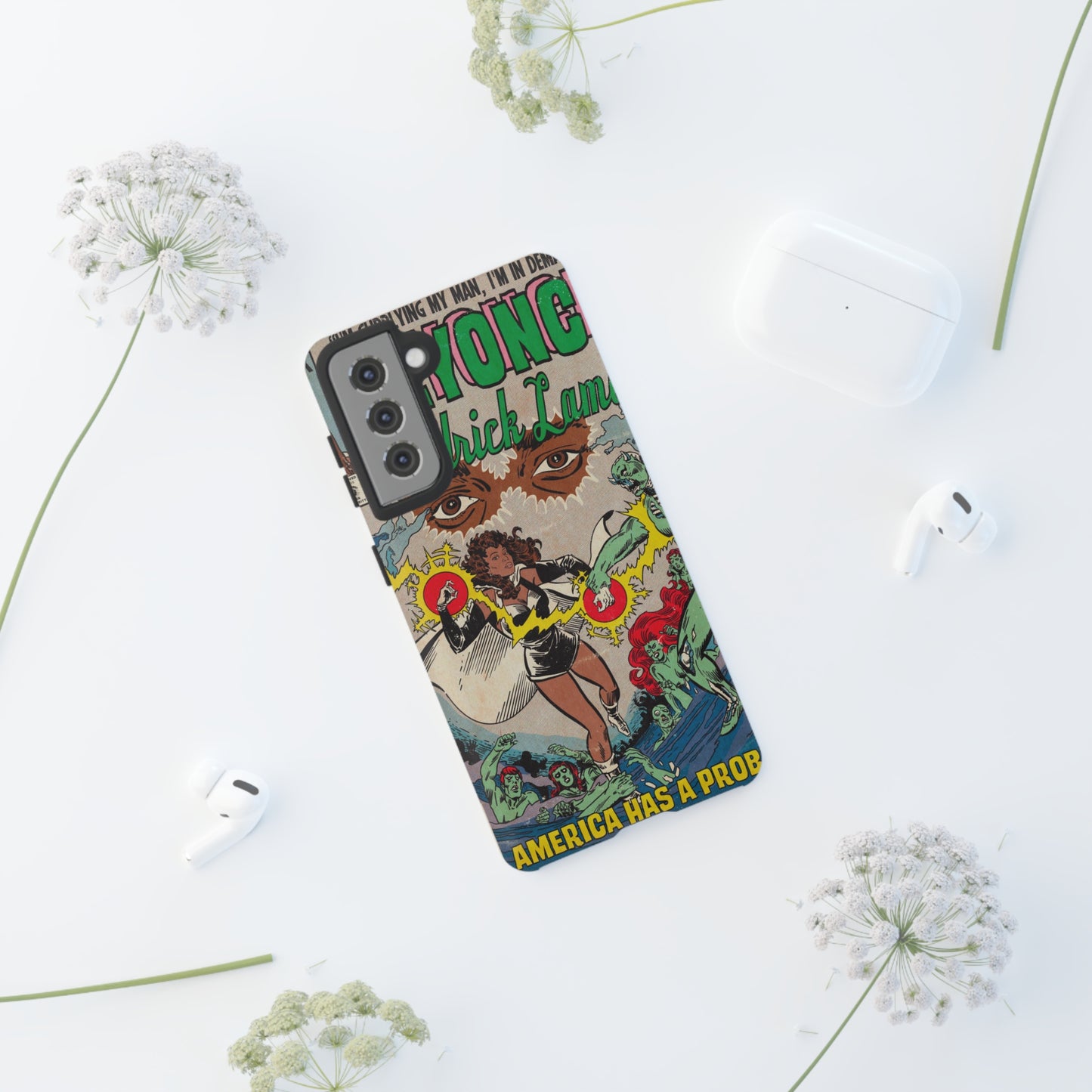 Beyoncé - America Has A Problem - Kendrick Lamar - Tough Phone Cases