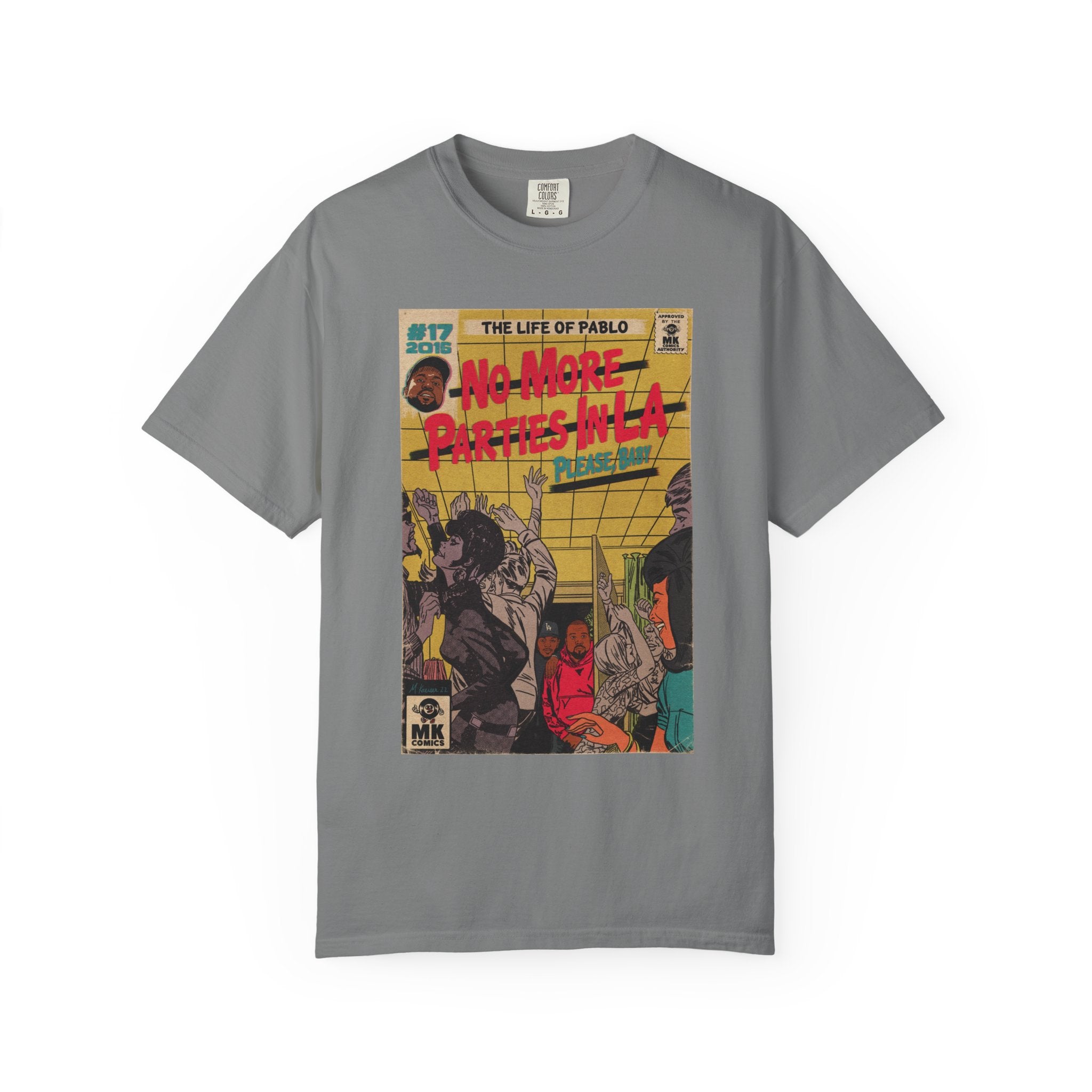 No More Parties in LA - Unisex Comfort Colors T-shirt