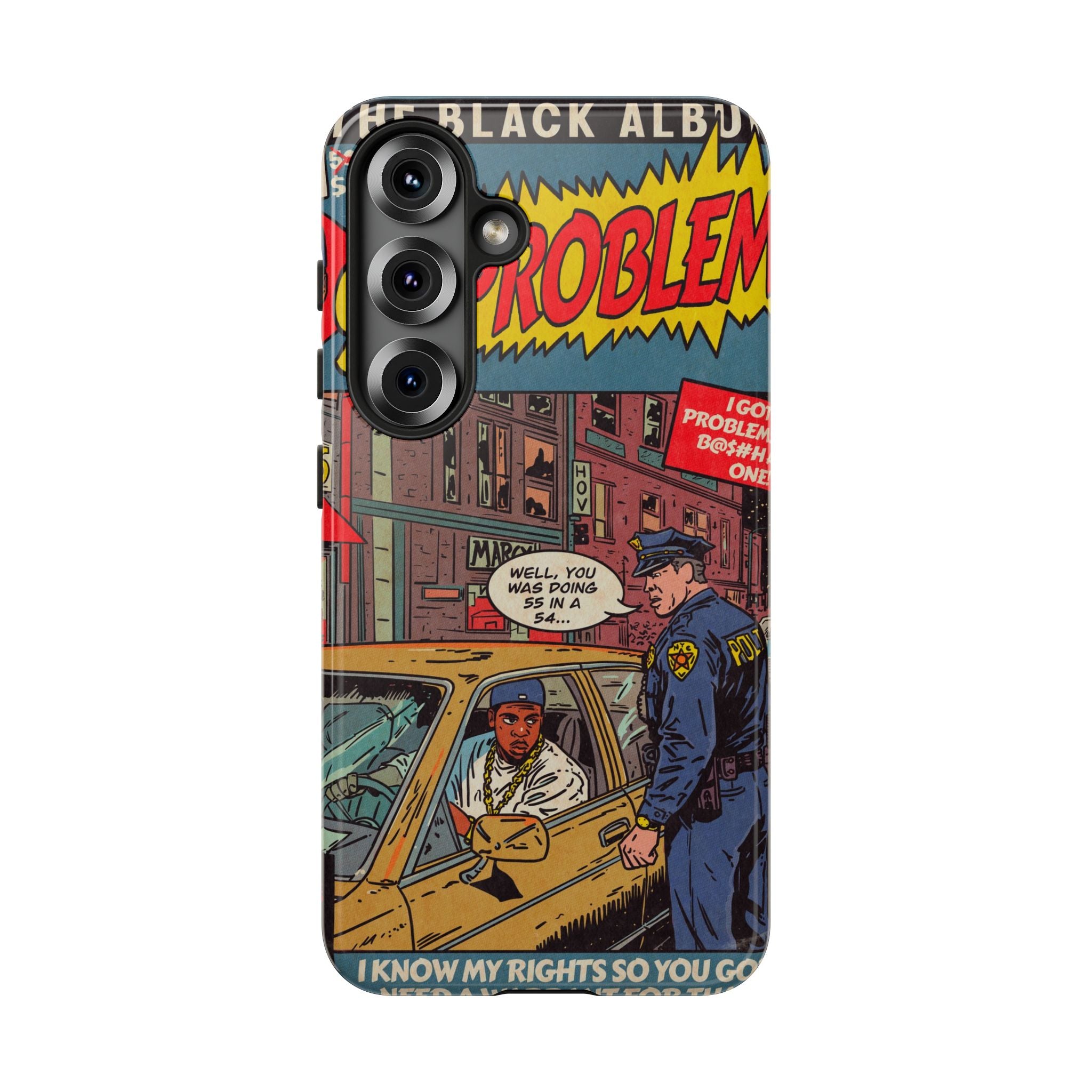 99 Problems - Tough Phone Cases