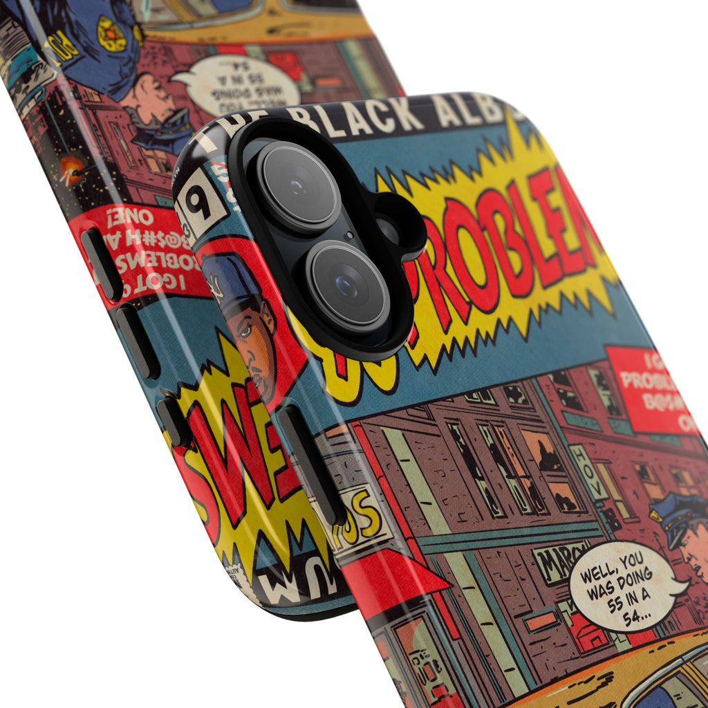 99 Problems - Tough Phone Cases