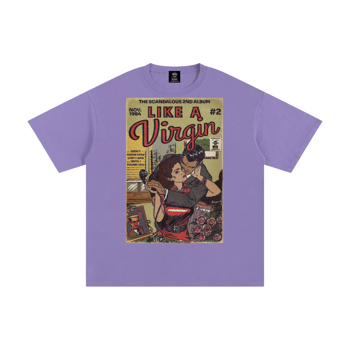 Like a Virgin - Unisex Pure Cotton T-Shirt