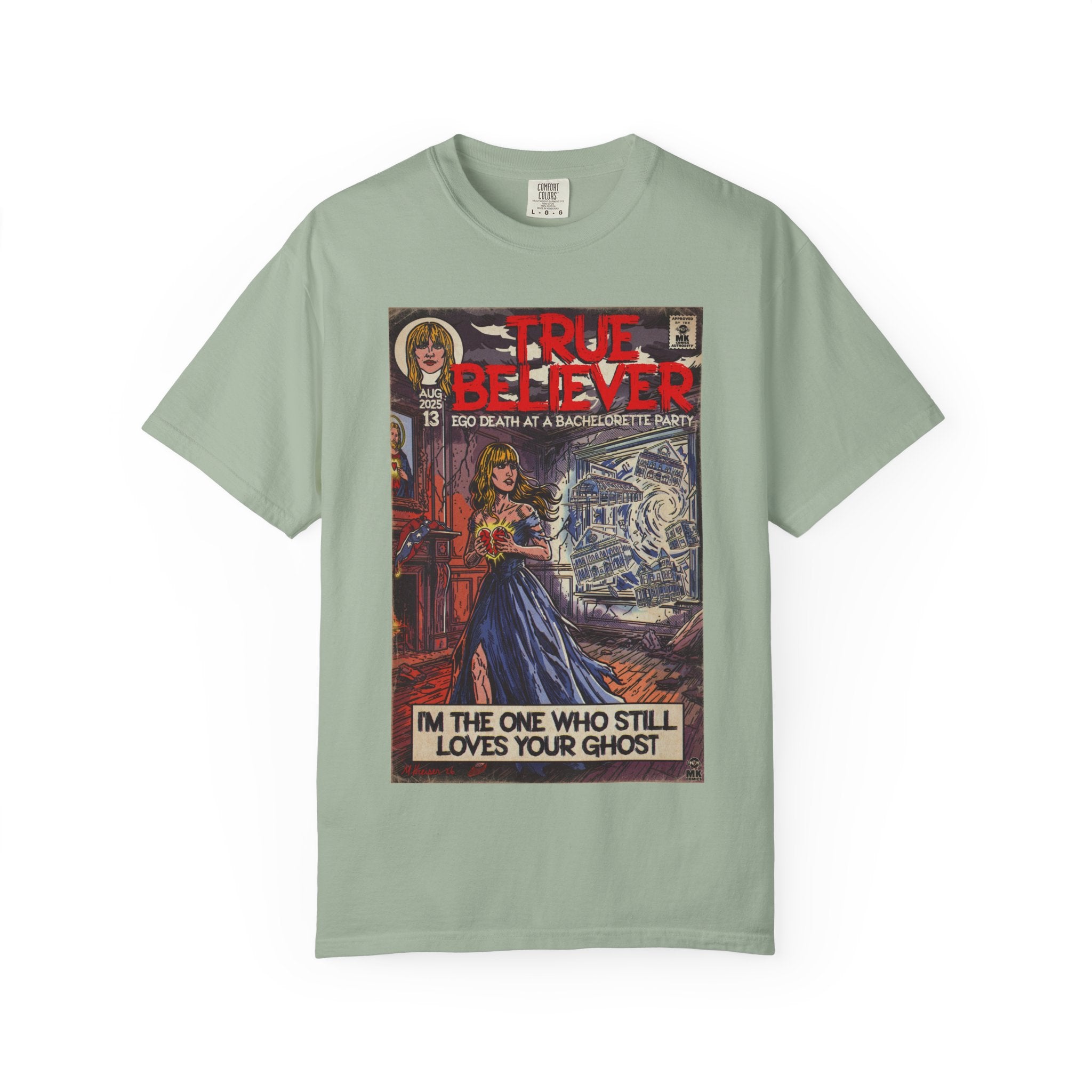 True Believer - Unisex Comfort Colors T-shirt