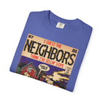Neighbors - Unisex Comfort Colors T-shirt