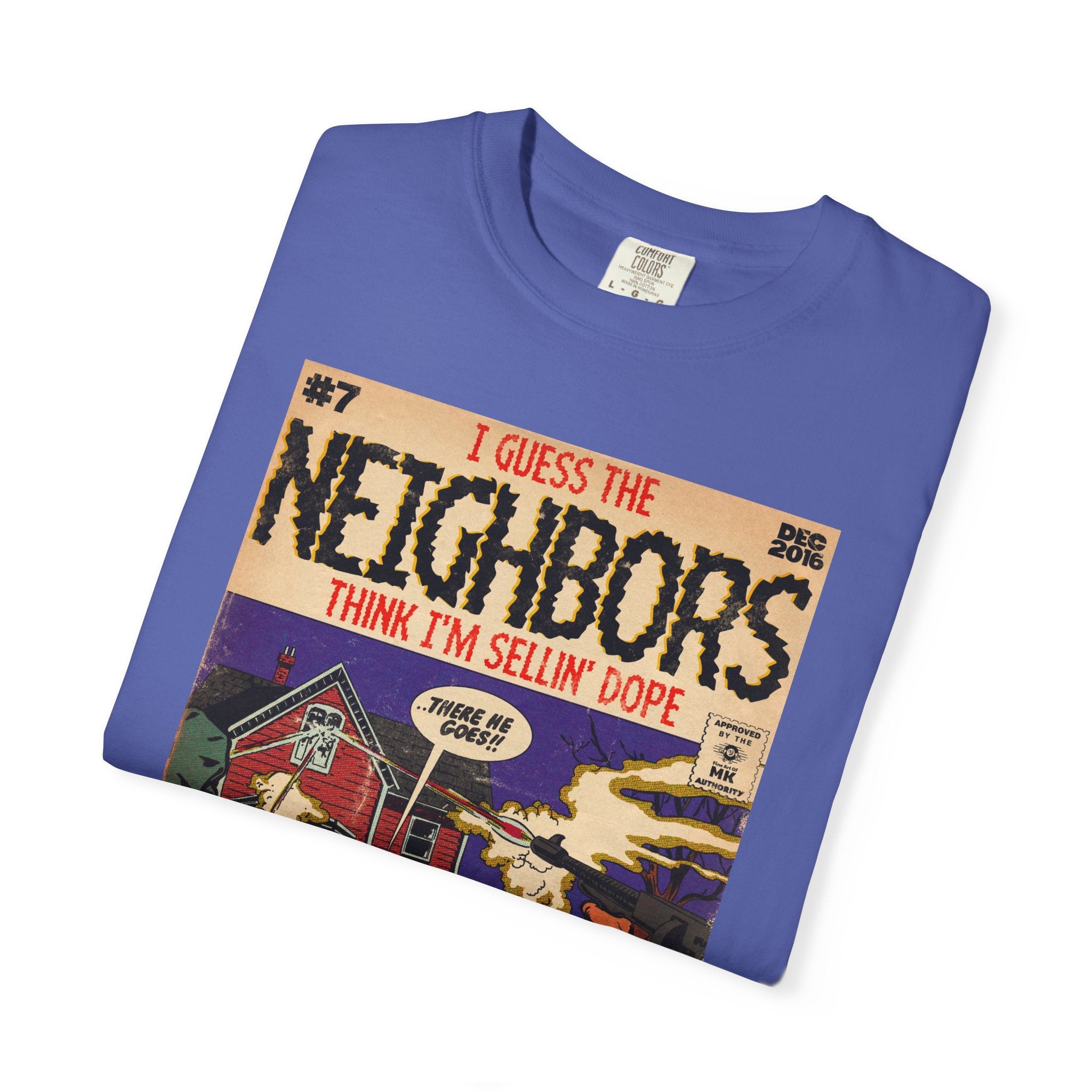 Neighbors - Unisex Comfort Colors T-shirt