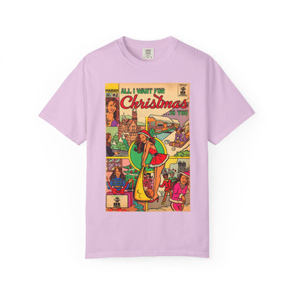 All I Want for Christmas.. - Unisex Comfort Colors T-shirt