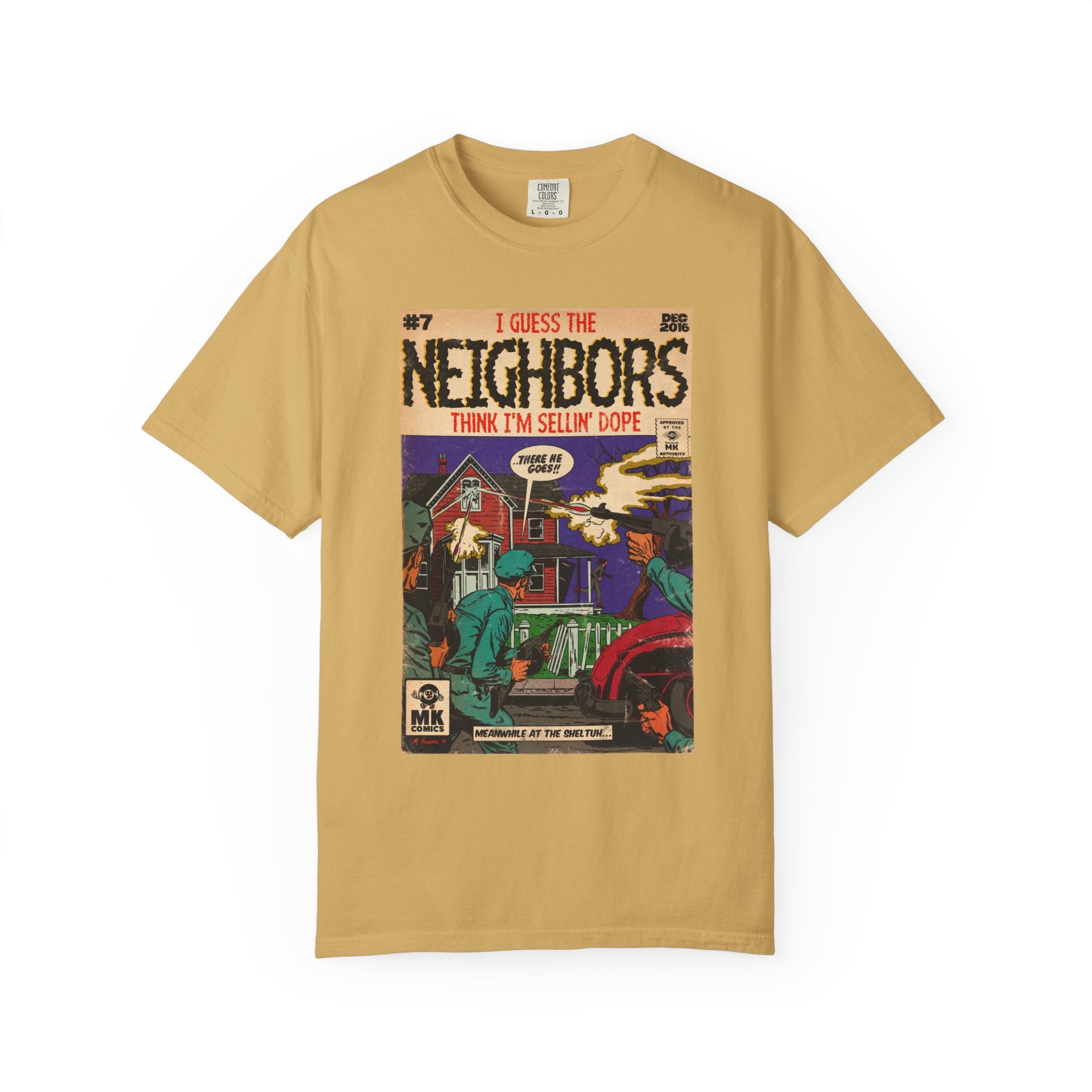 Neighbors - Unisex Comfort Colors T-shirt