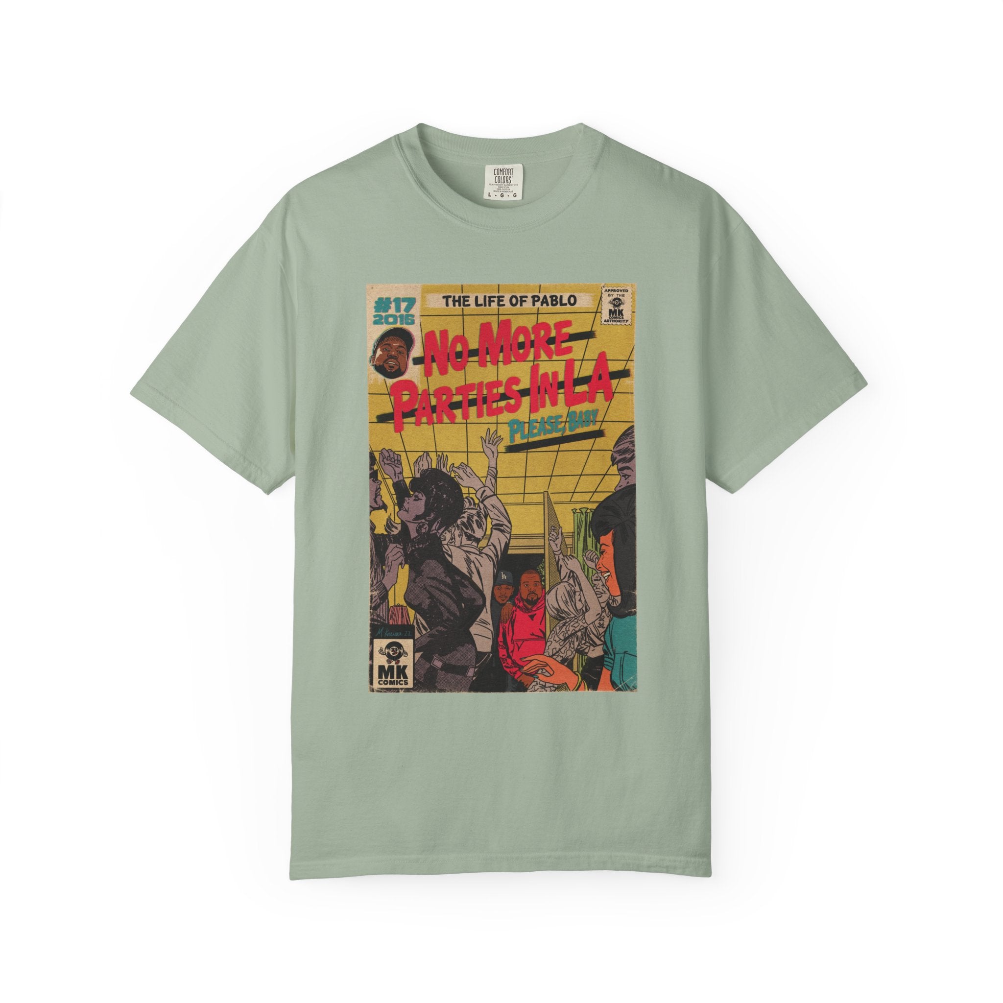 No More Parties in LA - Unisex Comfort Colors T-shirt