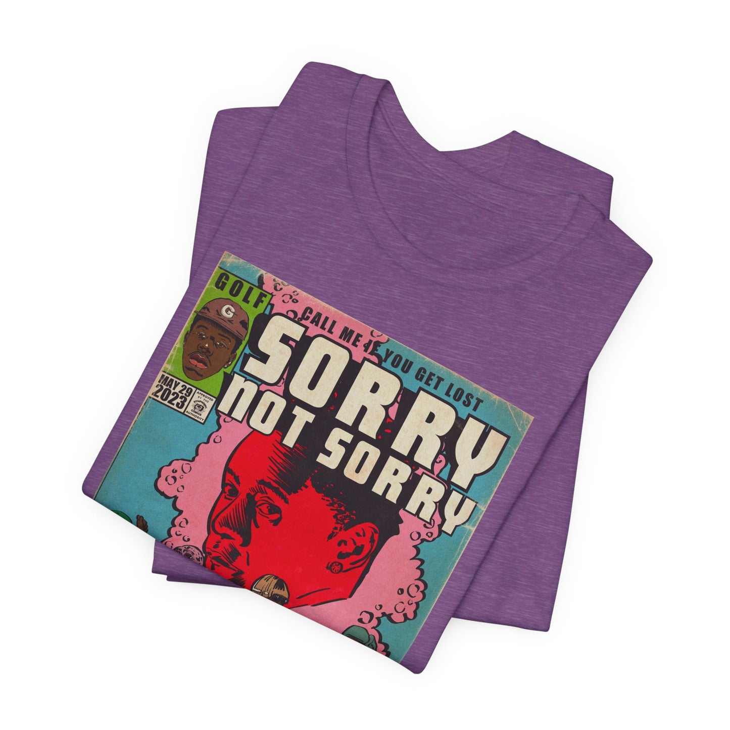 Tyler - Sorry Not Sorry - Unisex Jersey Short Sleeve Tee