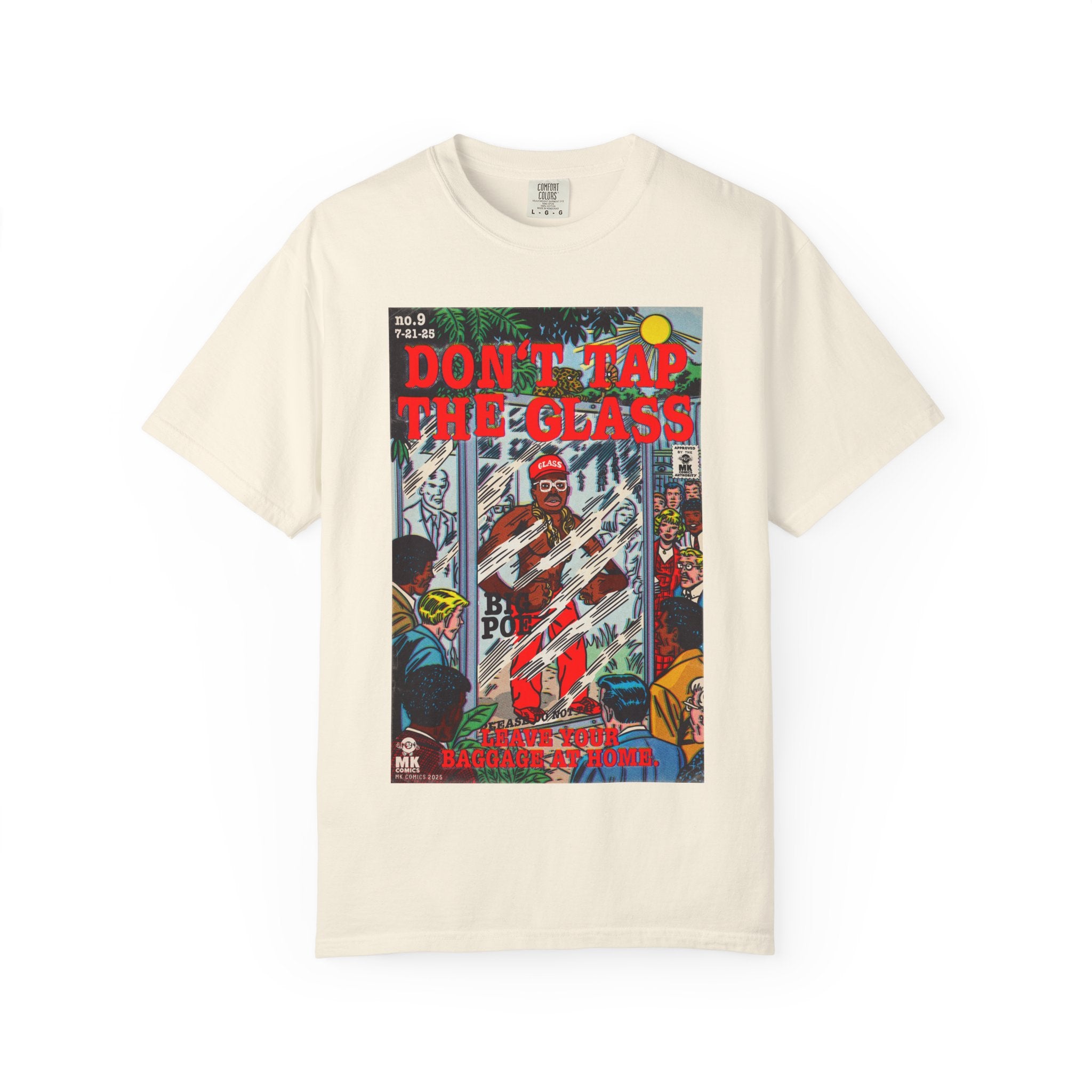 Don't Tap The Glass - Unisex Comfort Colors T-shirt