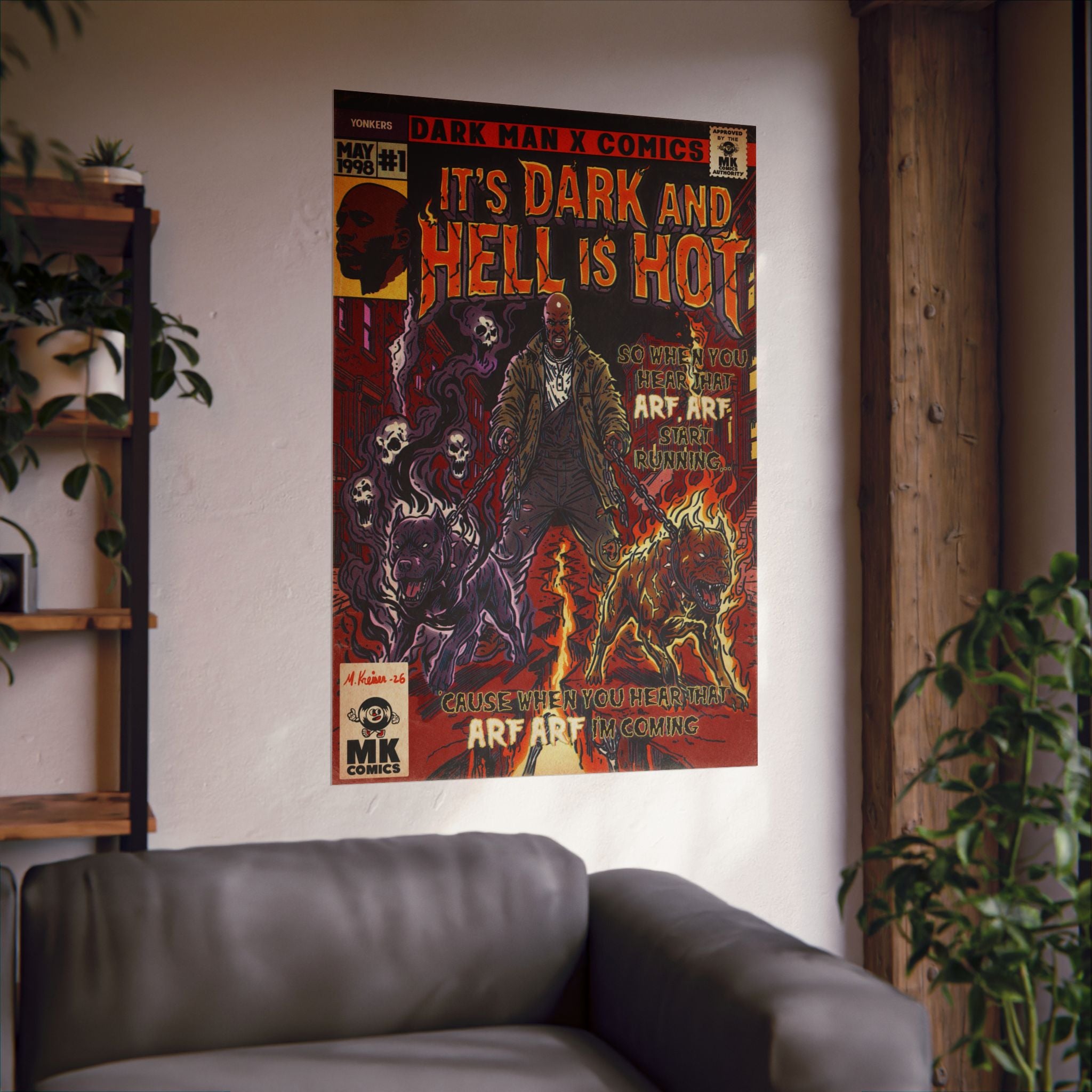 It's Dark & Hell is Hot - Matte Vertical Posters