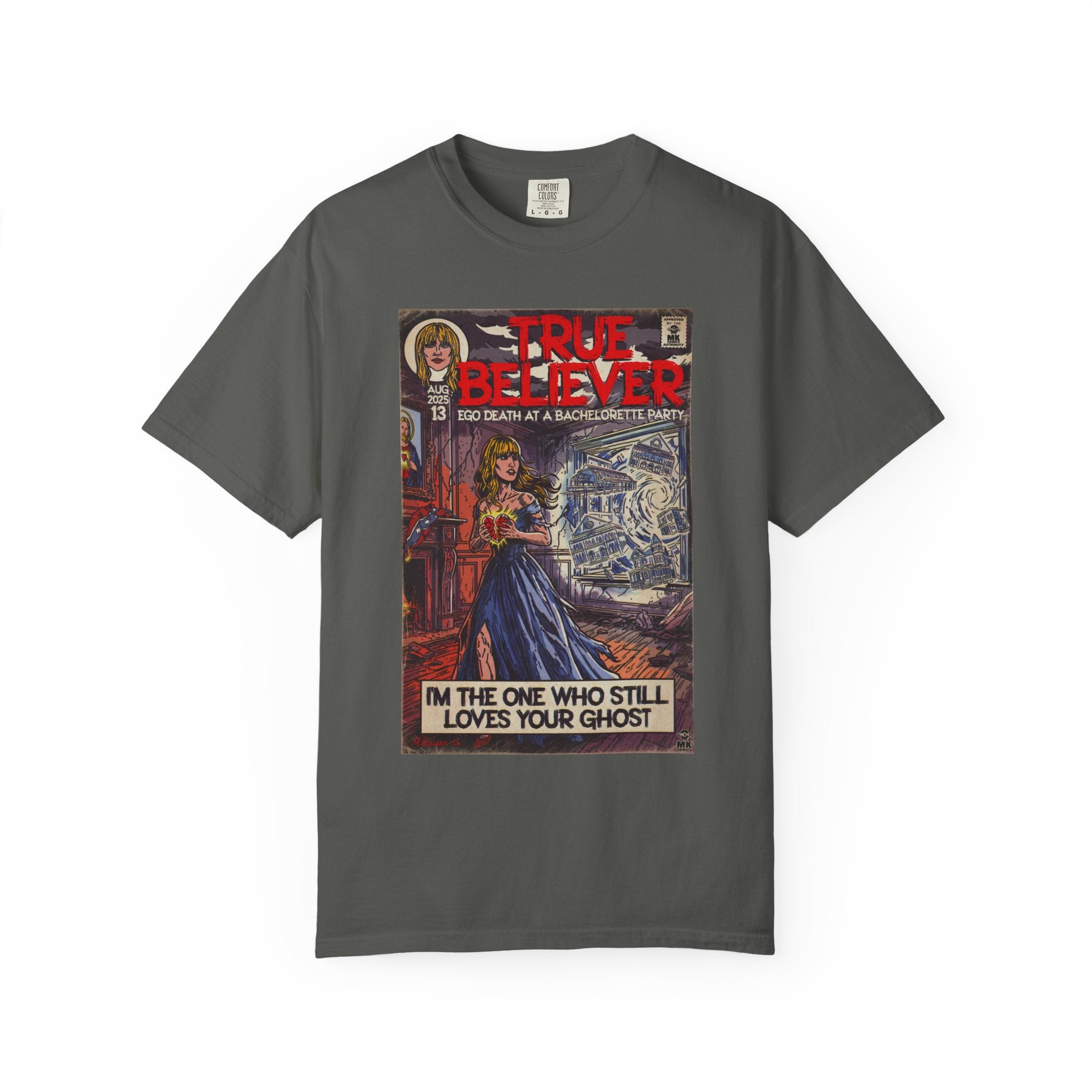 True Believer - Unisex Comfort Colors T-shirt
