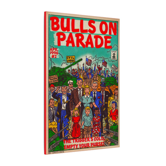 Bulls Parade -Matte Canvas, Stretched, 0.75" (Multi-Size)