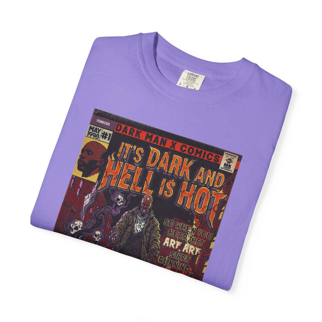 It's Dark & Hell is Hot - Unisex Comfort Colors T-shirt