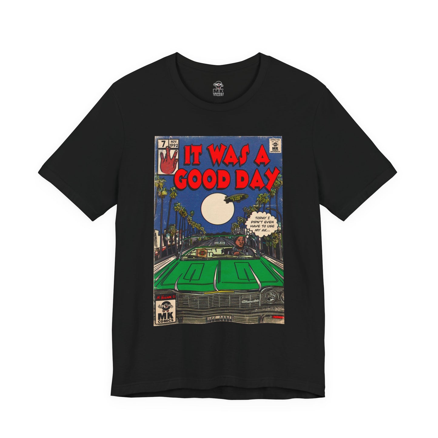 It was a Good Day - Unisex Jersey T-Shirt