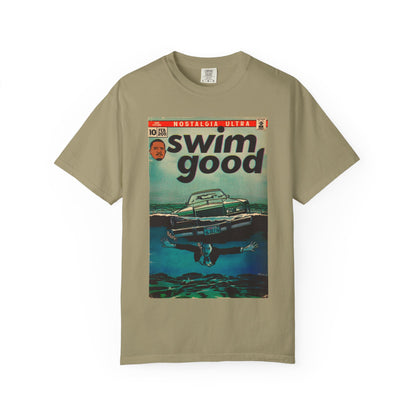 Swim Good - Unisex Garment-Dyed T-shirt